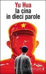 "La Cina in dieci parole", l'ultimo libro di Yu Hua
