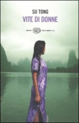 Vite di donne, di Su tong